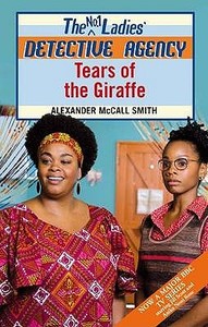 Tears Of The Giraffe di Alexander McCall Smith edito da Little, Brown Book Group