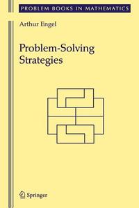 Problem-Solving Strategies di Arthur Engel edito da Springer-Verlag GmbH