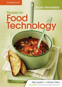 Recipes for Food Technology Junior Secondary Workbook di Sally Lasslett, Chrissy Collins edito da Cambridge University Press