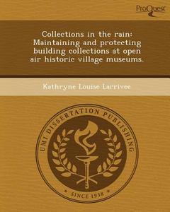 This Is Not Available 052430 di Kathryne Louise Larrivee edito da Proquest, Umi Dissertation Publishing