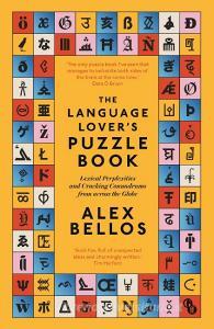 The Language Lover's Puzzle Book di Alex Bellos edito da Faber And Faber Ltd.