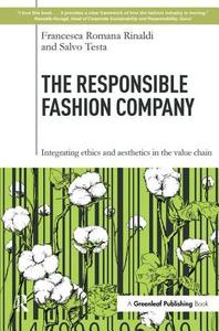 The Responsible Fashion Company di Francesca Romana Rinaldi, Salvo Testa edito da Taylor & Francis Ltd