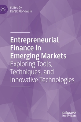 Entrepreneurial Finance In Emerging Markets edito da Springer Nature Switzerland Ag