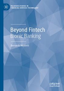 Beyond Fintech di Bernardo Nicoletti edito da Springer International Publishing