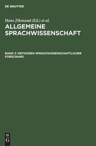 Allgemeine Sprachwissenschaft, Band 3, Methoden sprachwissenschaftlicher Forschung edito da De Gruyter
