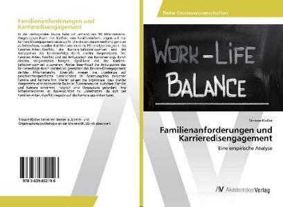 Familienanforderungen und Karrieredisengagement di Simone Kistler edito da AV Akademikerverlag