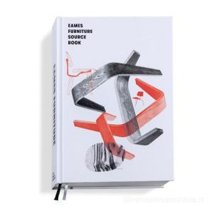 Eames Furniture Sourcebook edito da Vitra Design Museum