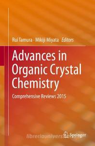Advances in Organic Crystal Chemistry edito da Springer Verlag, Japan