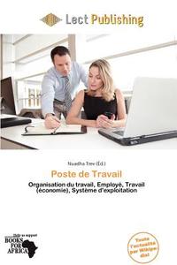 Poste De Travail edito da Lect Publishing