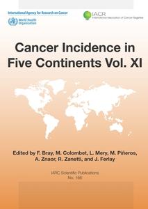 Cancer Incidence in Five Continents di The International Agency for Research on edito da WORLD HEALTH ORGN