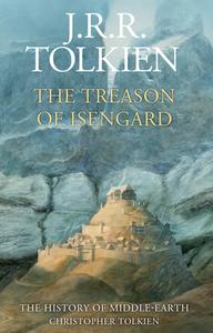 The Treason of Isengard di Christopher Tolkien edito da HarperCollins Publishers