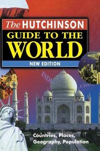 Hutchinson Guide to the World di Oryx Publishing, Publishing Oryx Publishing edito da Oryx Press