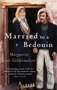 Married to a Bedouin di Marguerite van Geldermalsen edito da Little, Brown Book Group