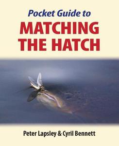 Pocket Guide to Matching the Hatch di Peter Lapsley edito da Merlin Unwin Books