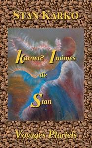 Karnets Intimes de Stan di Stan Karko edito da Books on Demand