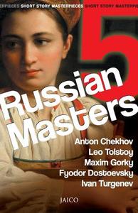 5 Russian Masters di Anton Chekhov, Maxim Gorky Leo Tolstoy edito da Jaico Publishing House
