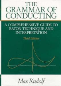 The Grammar of Conducting di Max Rudolf edito da Cengage Learning, Inc