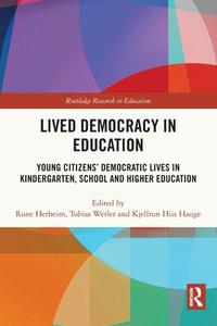 Lived Democracy In Education edito da Taylor & Francis Ltd