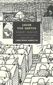 Jakob Von Gunten di Robert Walser edito da NEW YORK REVIEW OF BOOKS
