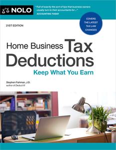 Home Business Tax Deductions di Stephen Fishman edito da NOLO PR