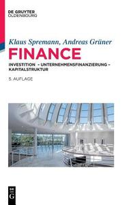 Finance di Klaus Spremann, Andreas Grüner edito da Gruyter, de Oldenbourg