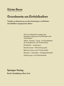 Grundwerte am Einfeldbalken di G. Baum edito da Springer Berlin Heidelberg