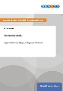 Biometriemarkt di W. Brauner edito da GBI-Genios Verlag