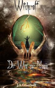 Witchcraft di J. A. Groothoff edito da Books on Demand