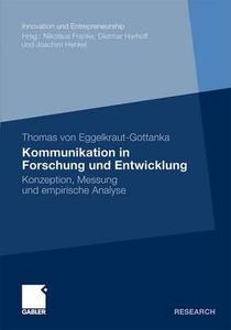 Kommunikation in Forschung und Entwicklung di Thomas Eggelkraut-Gottanka edito da Gabler Verlag