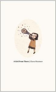 A Girl From There di Chava Nissimov edito da Urim Publications