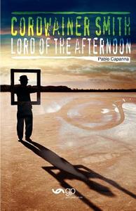 Lord of the Afternoon di Pablo Capanna edito da Guid Publications
