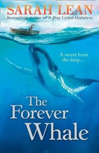 The Forever Whale di Sarah Lean edito da HarperCollins Publishers