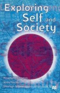 Exploring Self and Society di Rosamund Billington, Sheelagh Strawbridge, Jenny Hockey edito da PALGRAVE