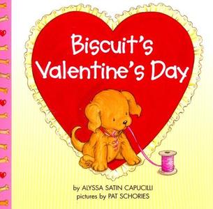 Biscuit's Valentine's Day di Alyssa Satin Capucilli edito da HARPERCOLLINS