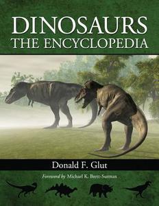 Glut, D:  Dinosaurs di Donald F. Glut edito da McFarland