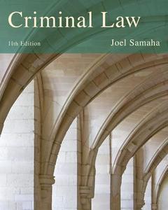 Cengage Advantage Books: Criminal Law di Joel Samaha edito da Cengage Learning, Inc