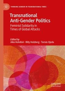 Transnational Anti-Gender Politics edito da Springer International Publishing