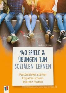 140 Spiele und Übungen zum Sozialen Lernen di Andreas Krenner edito da Verlag an der Ruhr GmbH