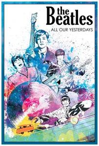 Beatles, The: All Our Yesterdays di Sachin Nagar edito da Campfire