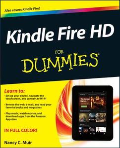 Kindle Fire HD For Dummies di Nancy C. Muir edito da John Wiley & Sons Inc