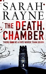 The Death Chamber di Sarah Rayne edito da Simon & Schuster