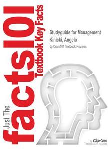 Studyguide for Management by Kinicki, Angelo, ISBN 9780078112713 di Cram101 Textbook Reviews edito da MONDADORI