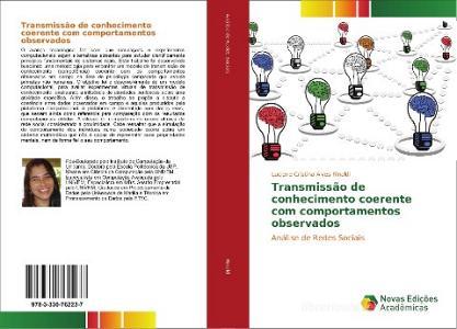 Transmissão de conhecimento coerente com comportamentos observados di Luciene Cristina Alves Rinaldi edito da Novas Edições Acadêmicas