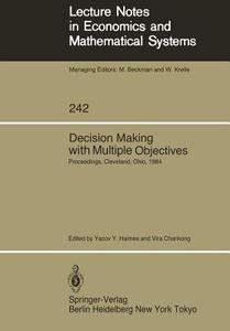 Decision Making with Multiple Objectives edito da Springer Berlin Heidelberg