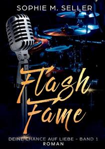 Flash Fame di Sophie M. Seller edito da Books on Demand