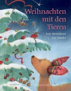 Weihnachten mit den Tieren di Kate Westerlund edito da Neugebauer, Michael Edit.