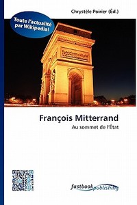 François Mitterrand edito da FastBook Publishing
