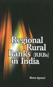 Regional Rural Banks (RRBs) in India edito da New Century Publications