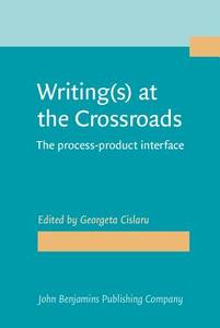 Writing(s) At The Crossroads edito da John Benjamins Publishing Co