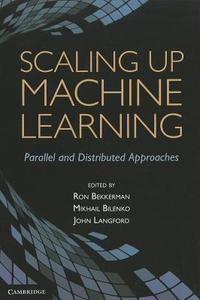 Scaling Up Machine Learning edito da Cambridge University Press
